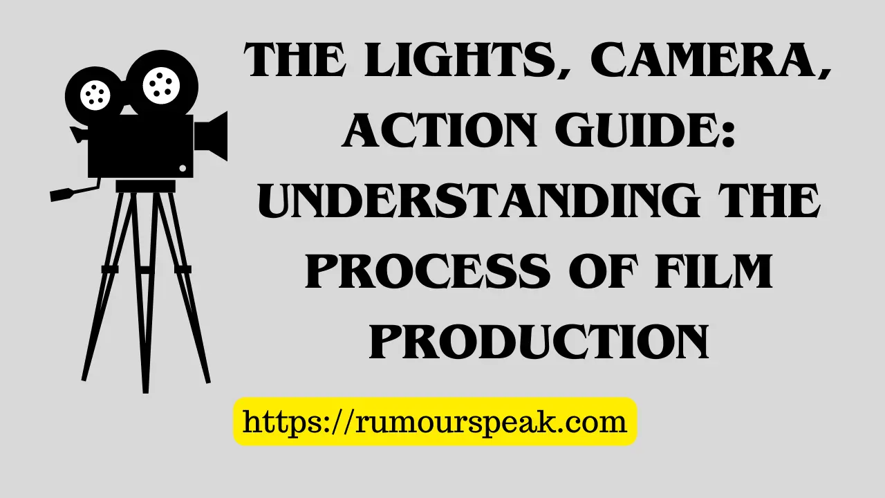 film Production process